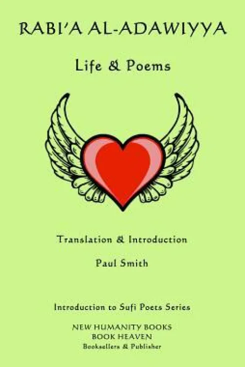 Rabi'a al-Adawiyya - Life & Poems