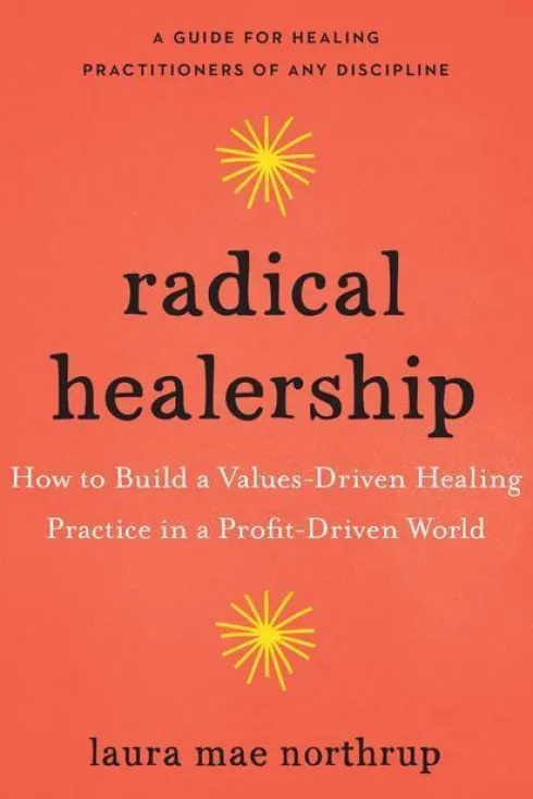 Radical Healership