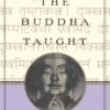 Rahula, W: What the Buddha Taught
