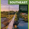 Rail-Trails Southeast: The Definitive Guide to Multiuse Trails in Alabama, Georgia, North Carolina, and South Carolina