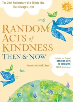 Random Acts of Kindness Then and Now