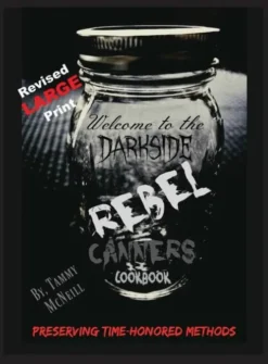 Rebel Canners Cookbook