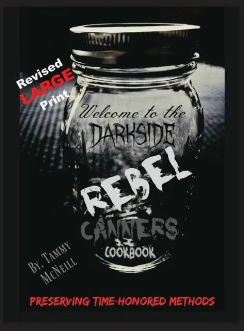 Rebel Canners Cookbook