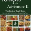 Recipes for Adventure II