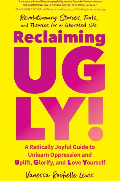 Reclaiming UGLY!