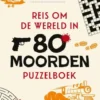 Reis om de wereld in 80 moorden puzzelboek