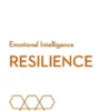 Resilience (HBR Emotional Intelligence Series)