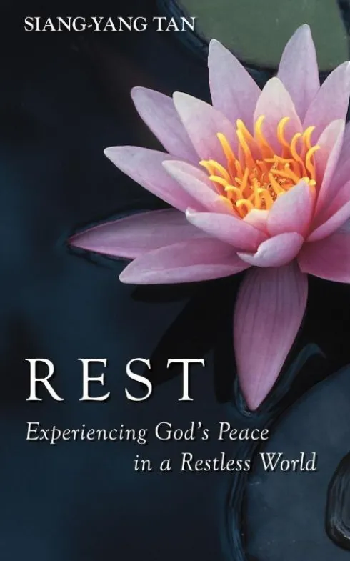 Rest: Experiencing God's Peace in a Restless World