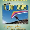 Retirement Is Not for Sissies