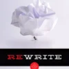 Rewrite 2nd Edition: A Step-By-Step Guide to Strengthen Structure, Characters, and Drama in Your Screenplay