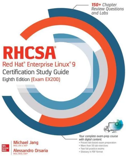RHCSA Red Hat Enterprise Linux 9 Certification Study Guide, Eighth Edition (Exam EX200)