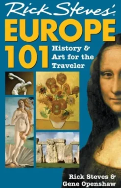 Rick Steves' Europe 101