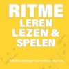 Ritme leren lezen en spelen