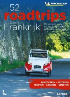 52 Road trips door Frankrijk