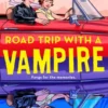 Road Trip with a Vampire