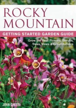 Rocky Mountain Getting Started Garden Guide