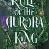Rule of the Aurora King