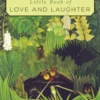 Rumi'S Little Book of Love and Laughter