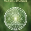 Sacred Geometry and Magical Symbols