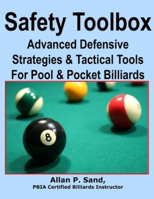 Safety Toolbox: Advanced Defensive Strategies & Tactical Tools for Pool & Pocket Billiards