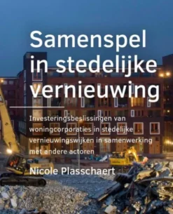 Samenspel in ­stedelijke vernieuwing