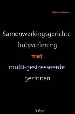 Samenwerkingsgerichte hulpverlening bij multi-gestresseerde gezinnen