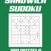 Sandwich Sudoku - Puzzelboek, Alle Spelniveaus - 100 Puzzels Incl. Oplossingstechnieken