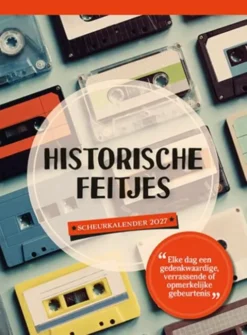 Scheurkalender 2027 Historische feitjes