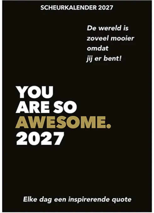 Scheurkalender 2027 You are so awesome.