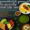 Schijnvasten gemakkelijk gemaakt – 250 recepten voor elke dag Het grote schijnvasten-kookboek voor beginners en gevorderden |