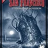 Secrets of San Francisco: A 1920s Sourcebook for the City by the Bay