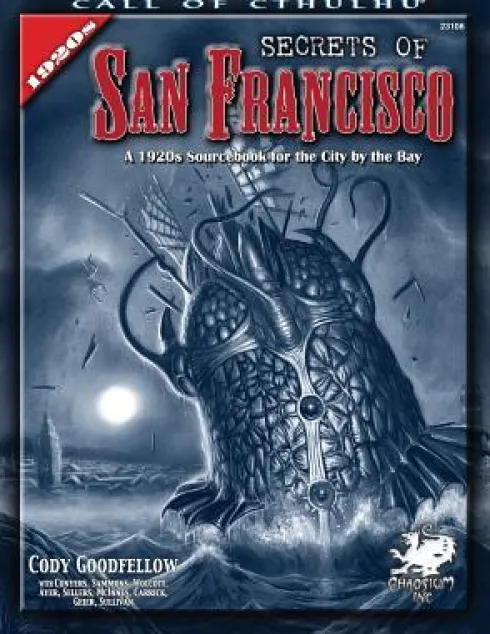 Secrets of San Francisco: A 1920s Sourcebook for the City by the Bay
