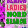 Senior Ladies Word Search