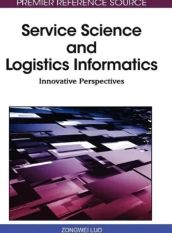 Service Science and Logistics Informatics