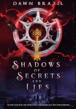 Shadows of Secrets and Lies