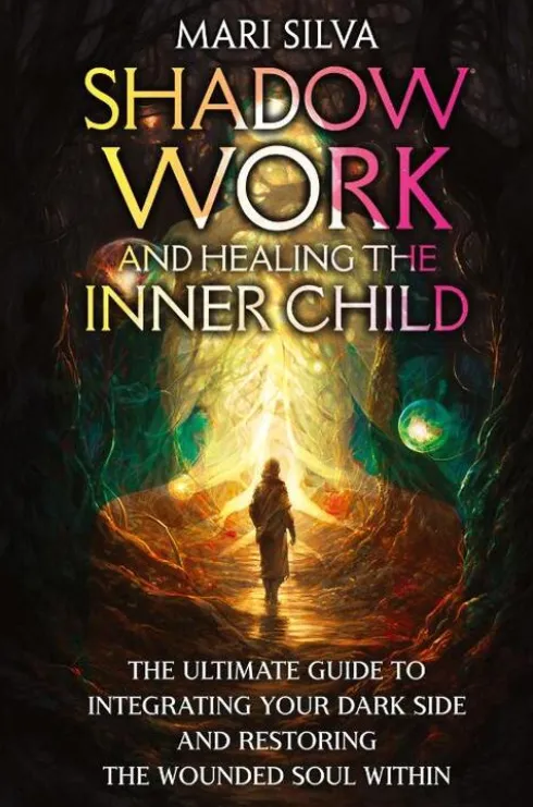 Shadow Work and Healing the Inner Child