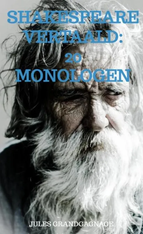 Shakespeare vertaald - 20 monologen