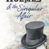 Sherlock Holmes & the Singular Affair