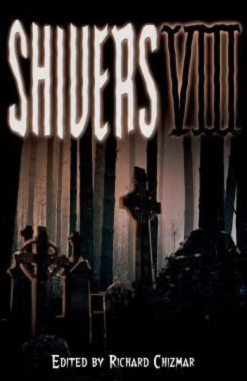 Shivers VIII
