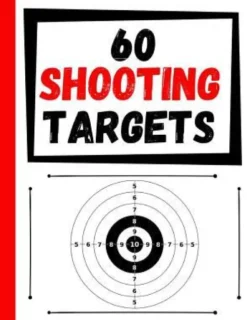 60 Shooting Targets: Large Paper Perfect for Rifles / Firearms / BB / AirSoft / Pistols / Archery & Pellet Guns