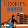 Short Stories in Dutch for Beginners