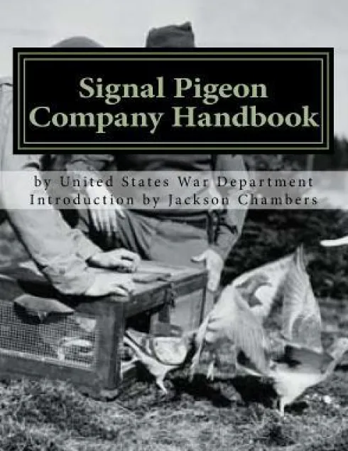 Signal Pigeon Company Handbook: War Department Field Manual FM11-80