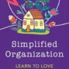 Simplified Organization