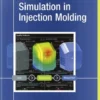 Simulation in Injection Molding