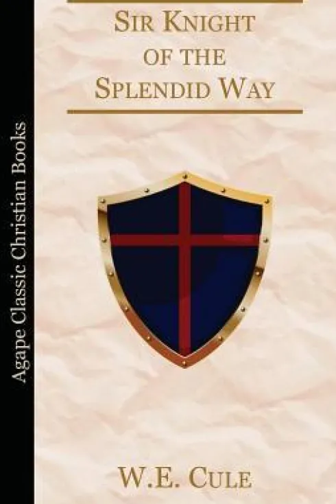 Sir Knight of the Splendid Way