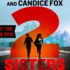 2 Sisters Murder Investigations: A Thriller