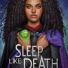 Sleep Like Death