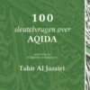 100 Sleutelvragen Over Aqida