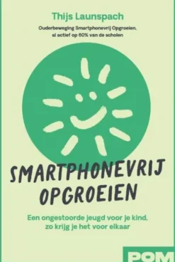 Smartphonevrij opgroeien