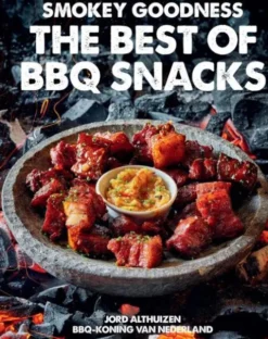 Smokey Goodness The Best of BBQ Snacks